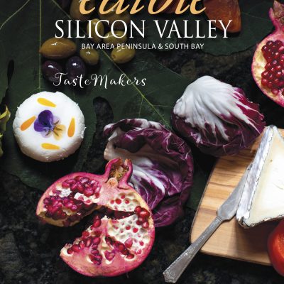 Edible Silicon Valley Tastemakers